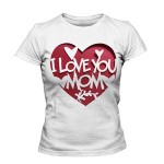 تی شرت روز مادر طرح i love you mom